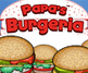 Papa's Burgeria